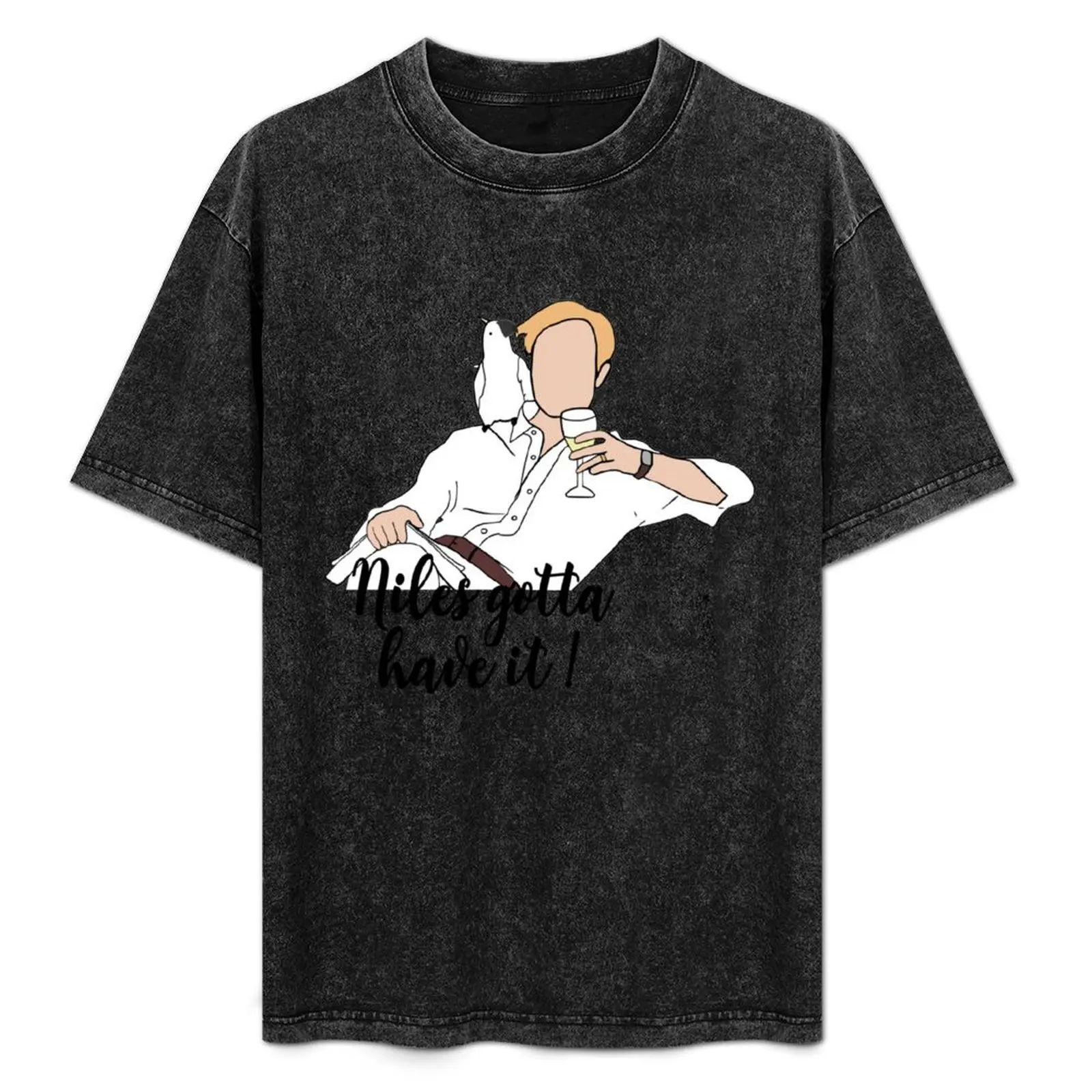 

Niles gotta have it! T-Shirt Simple Line Art Print Tee