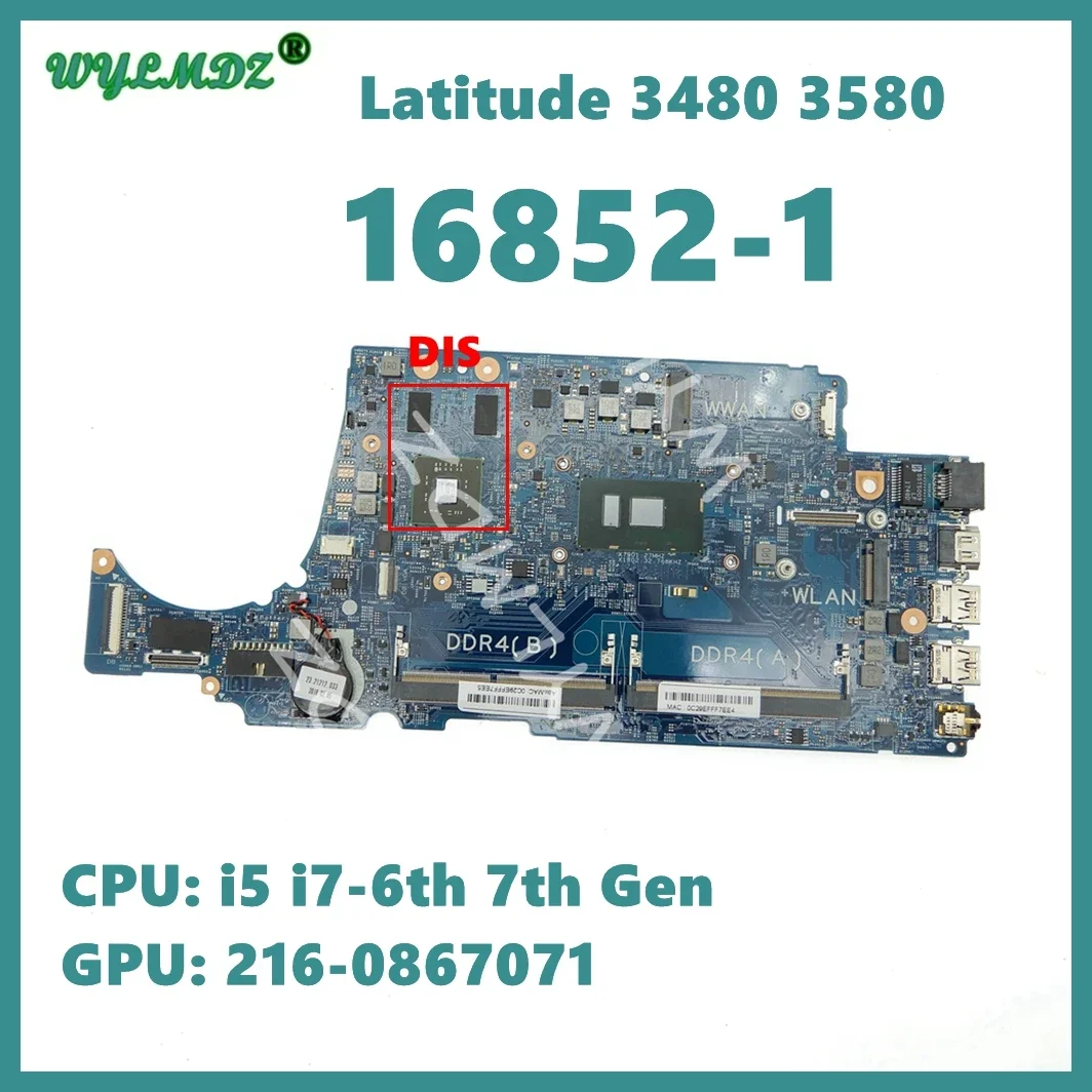 16852-1 With  i5-6th 7th Gen CPU  Notebook Mainboard For Dell Latitude 3480 3580 Laptop Motherboard 100% Tested OK