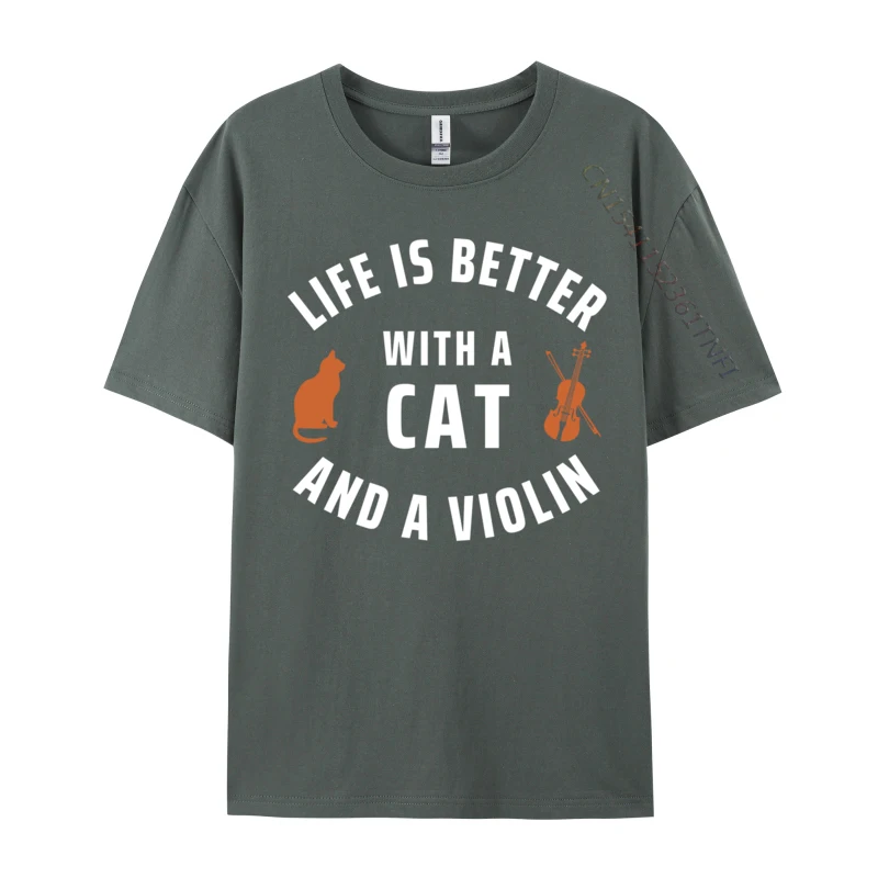 Life Is Better With Cat And Violin Musician Violinist Casual Printed On Cotton Men Tops Tees Customized Tops & Tees