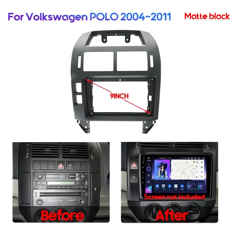 For VW Volkswagen POLO 2004-2011 9inch CarRadio Plastic Fascias Panel Dashboard Frame Installation GPS Android Multimedia Playe