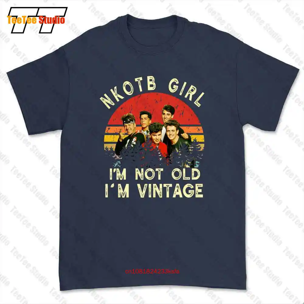 Nkotb Girl I'M Not Old I'M Vintage New Kids On The Block T-shirt Tee QL2Q