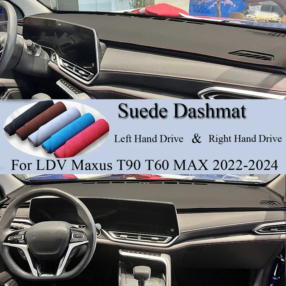 For LDV Maxus T90 T60 MAX MG Extender 2022-2024 Suede Leather Dashmat Dash Mat Cover Dashboard Pad Protector Carpet Accessories