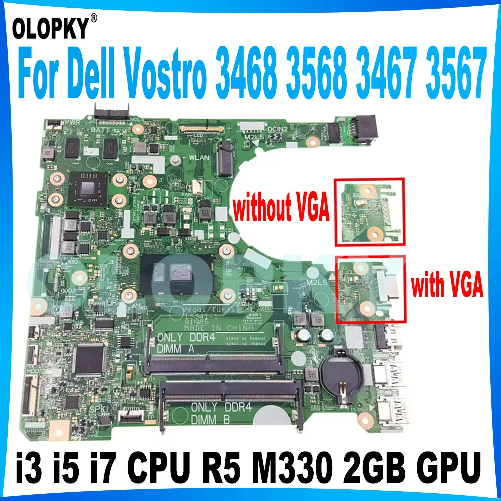 

15341-1 Mainboard for Dell Vostro 3468 3568 Inspiron 3467 3567 Laptop Mainboard with I3 I5 I7-6th/7th CPU R5 M330 2GB GPU DDR4