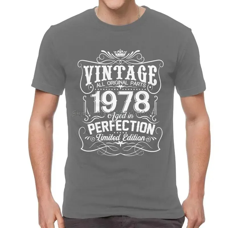 Male Vintage 1978 Aged In Perfection Limited Edition T-Shirt Streetwear Birthday Tshirt Short Sleeve T Shirt Cotton Tee Top