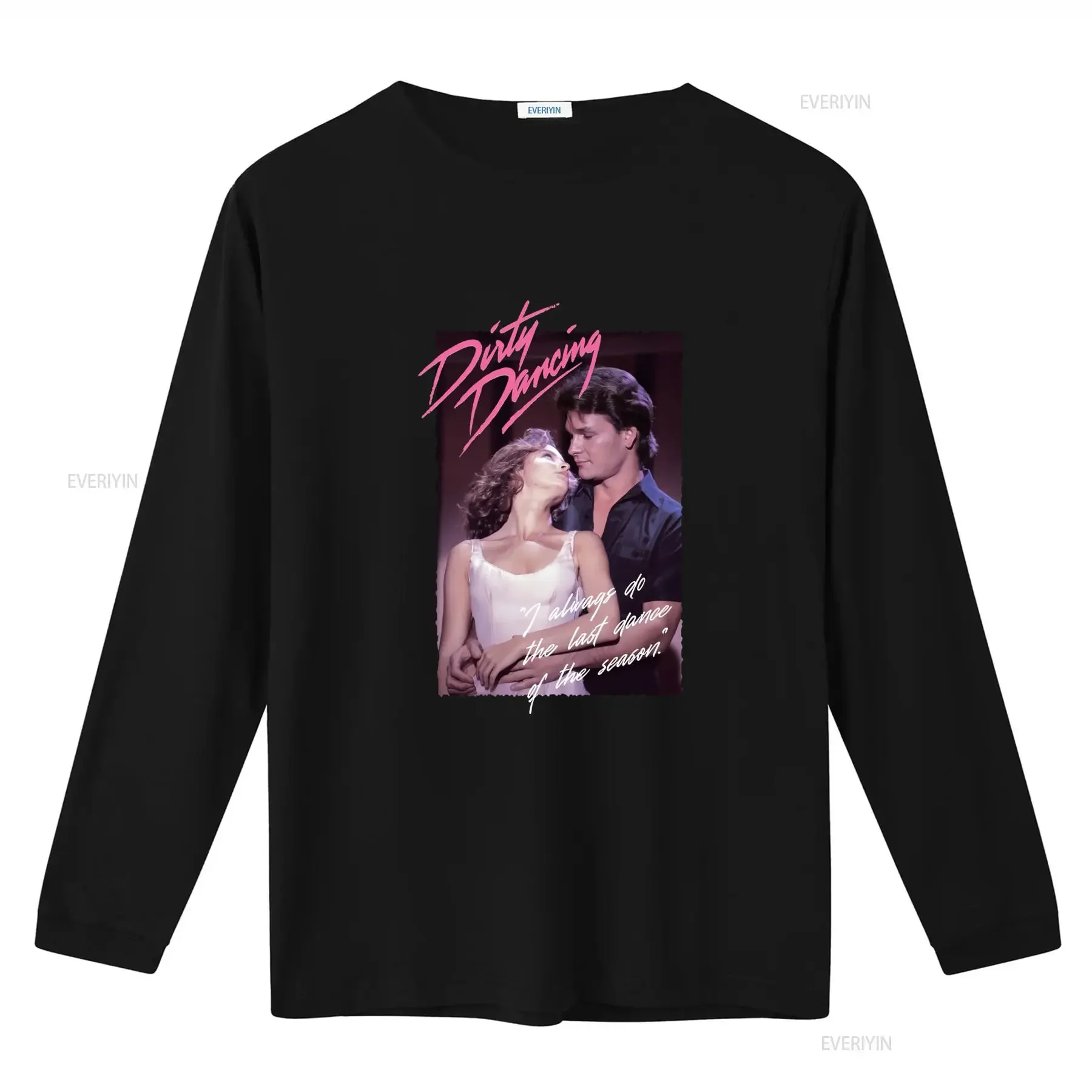 Dirty Dancing Last Dance Of The Season Quote T Shirt Retro Movie Inspired Design vintage Washed Versatile Slightly homme