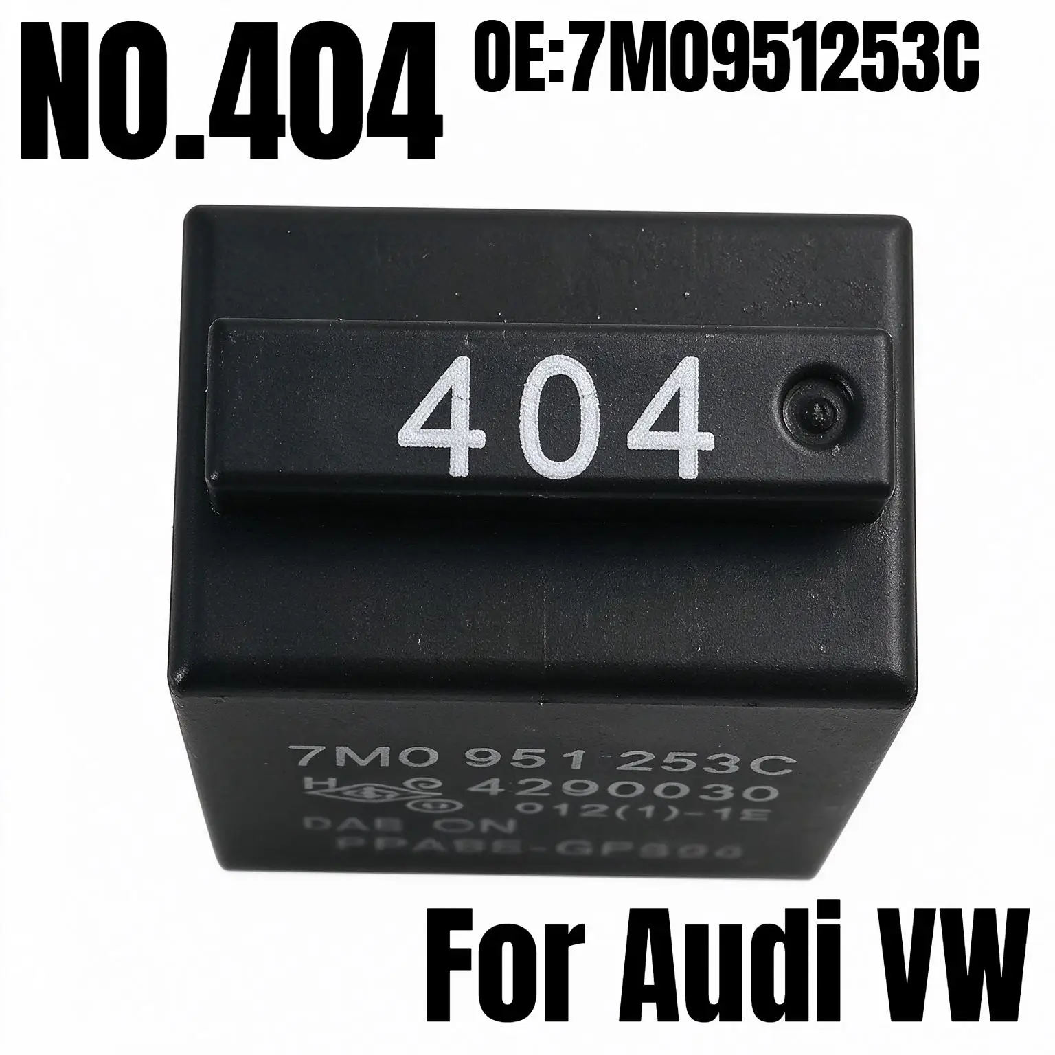 NO.404 Relay For Audi A6L Q3 A3 Q5L A4L A4 S4 A6 S6 Skoda Rapid Spaceback VW Lavida Teramont Brand New Auto Part 7M0951253C