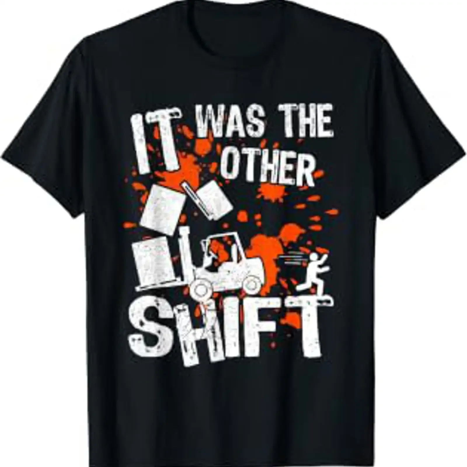 Forklift Driver It Was The Other Shift Truck T Shirt vintage Washed Unisex Breathable Top For Everyday Wear streetwear homme