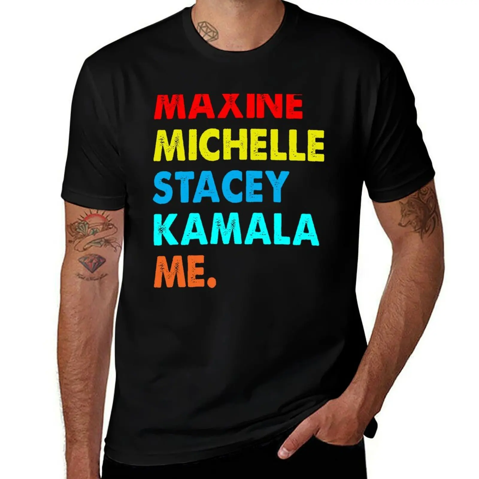 MAXINE MICHELLE STACEY KAMALA ME VINTAGE T-Shirt Casual Loose Fit Summer Tee Shirt T-Shirt