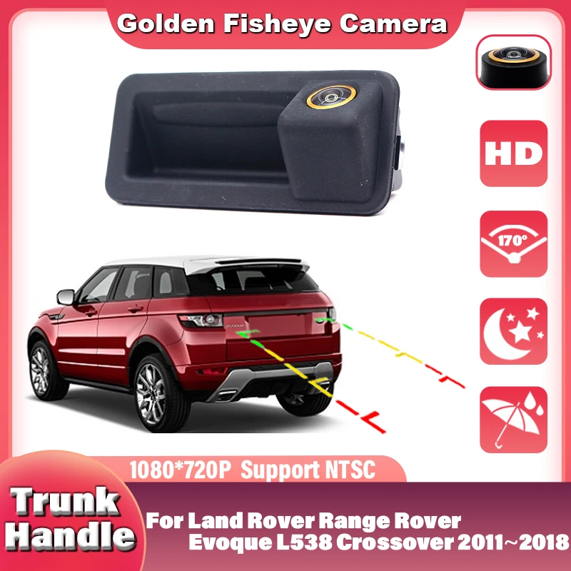 HD Rear Camera For Land Rover Range Rover Evoque L538 Crossover 2011~2018 Trunk Handle Camera Backup Parking Reversing Camera