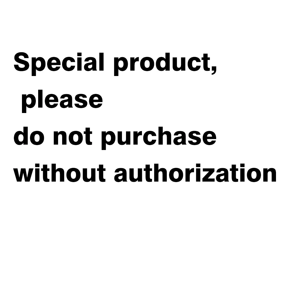 For buyers who make up the difference and do not sell any products, please do not purchase at will.