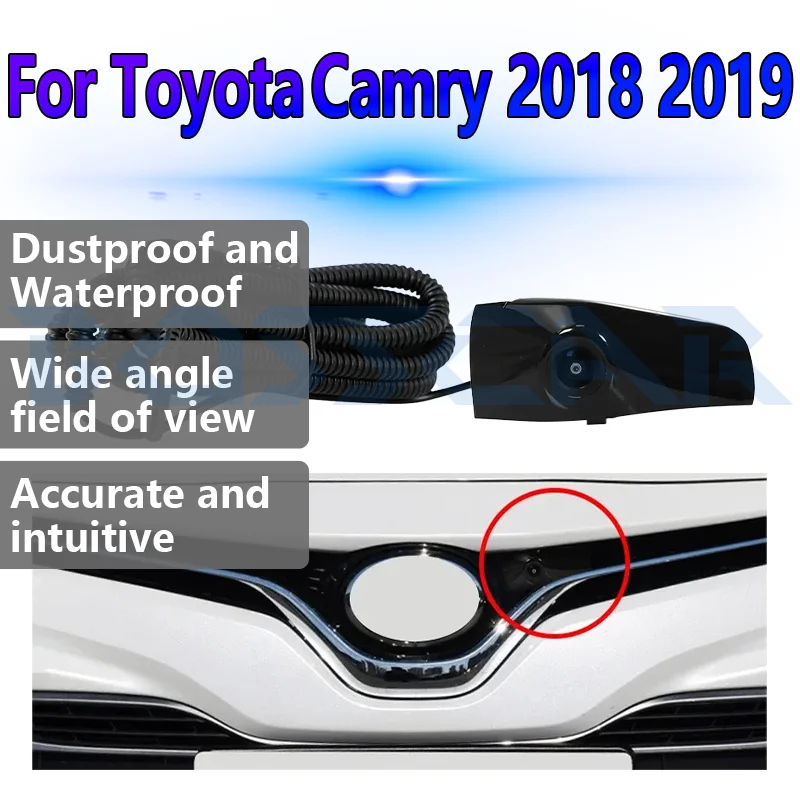 For Toyota ​​​​​​​Camry 2018 2019 Car Front View Camera AHD 1080P 150° Fisheye Lens Night Vision Waterproof Parking Monit