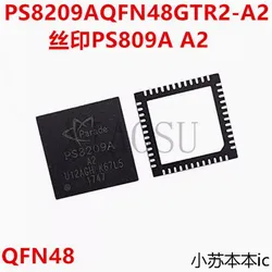 (1-2pcs)100% original New PS8209AQFN48GTR2-A2 PS8209A A2 QFN  Chipset