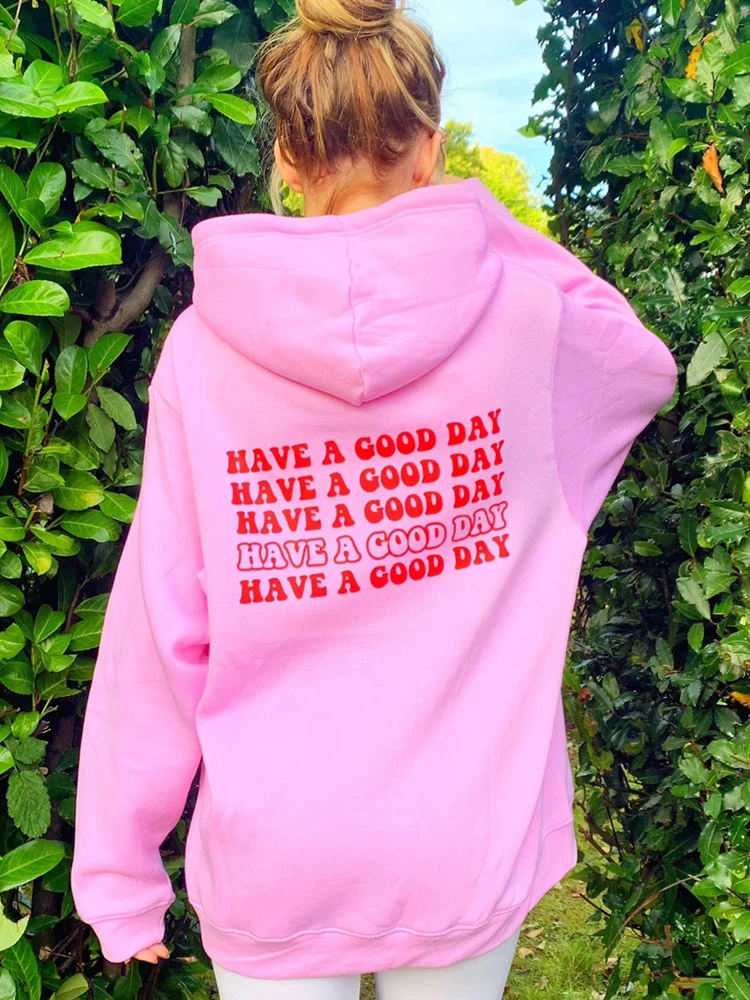 Have A Good Day Back Print Women Pink Love Hoodies Long Sleeve Crewneck Graphic Sweatshirts Streetwear Outfits Ladies Tops