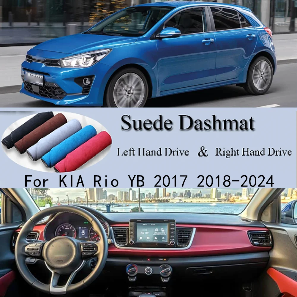 For KIA Rio YB 2017 2018 2019 2020 2021 2022 2023 2024 Suede Leather Dashmat Dash Mat Cover Dashboard Pad Carpet Car Accessory