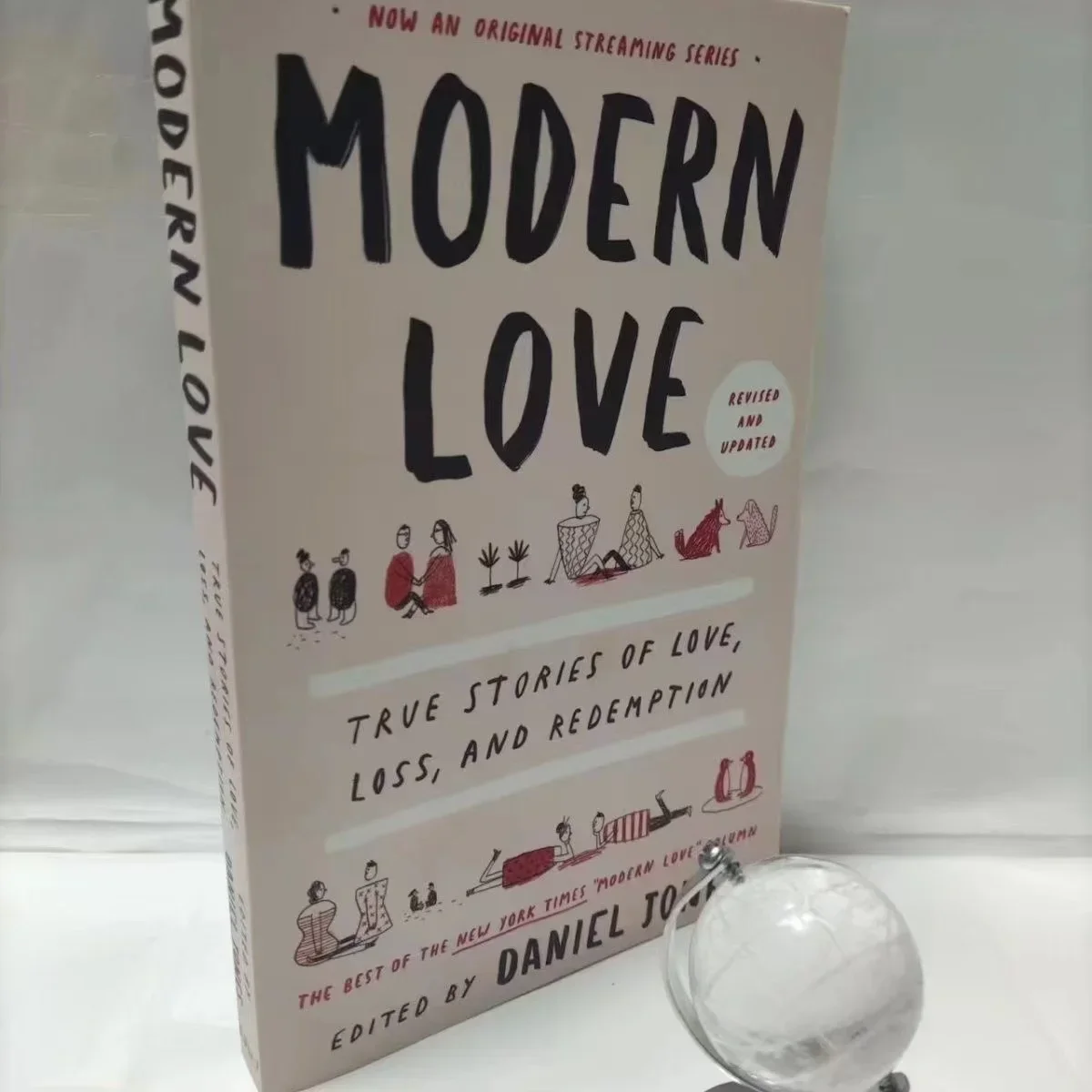 Modern Love Revised and Updated True Stories of Love Loss and Redemption Paperback Book in English