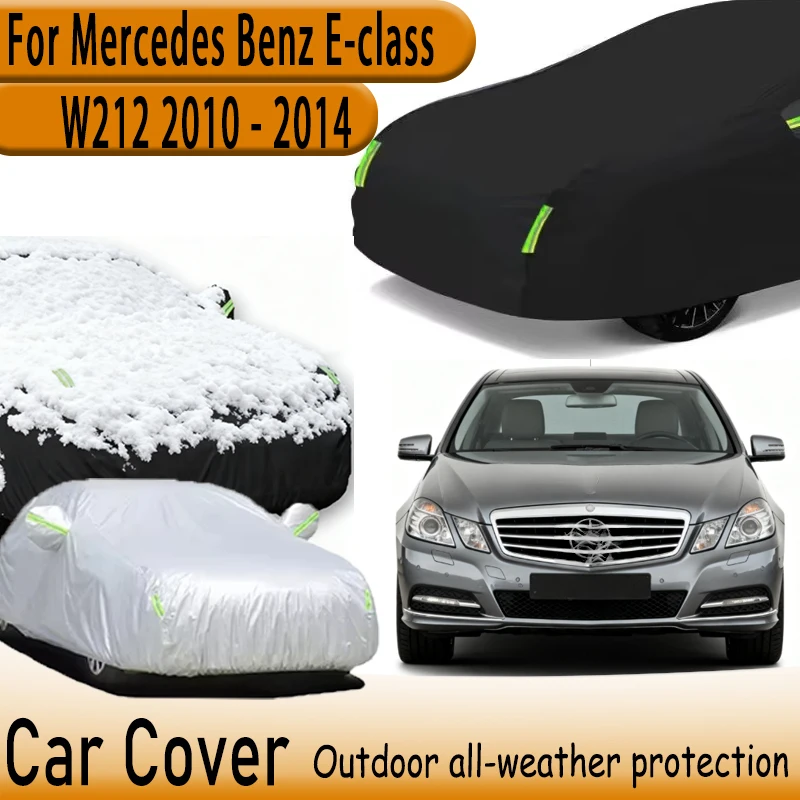 

For Mercedes Benz E-class W212 2010-2014 All-Weather Car Cover Waterproof Summer Sun Shade Anti-UV Winter Rain Snow Prevent