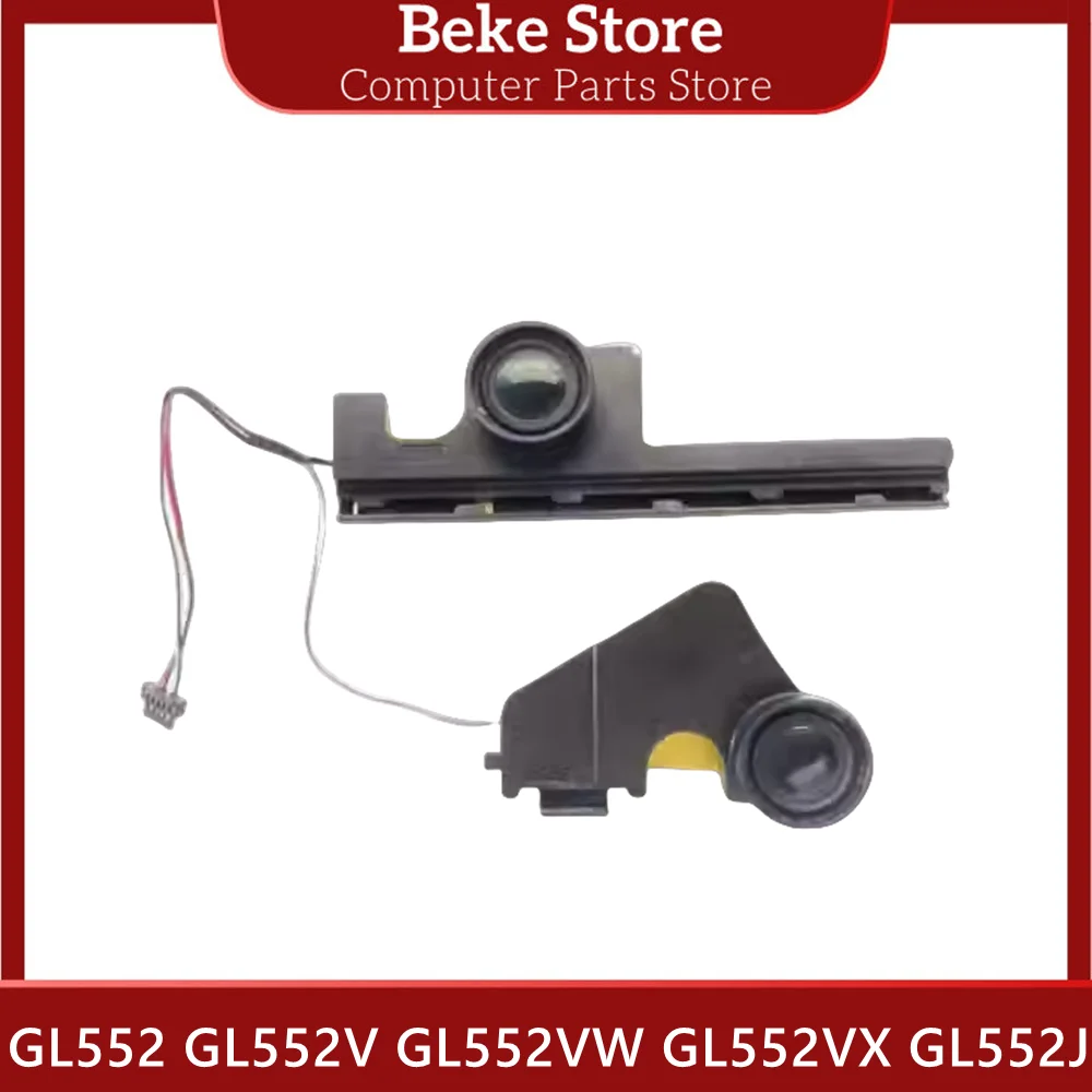 Beke New Original For ASUS GL552 GL552V GL552VW GL552VX GL552J GL552JX ZX50 ZX50J GL552VD ZX50JA ZX50JX Laptop Built-in Speaker