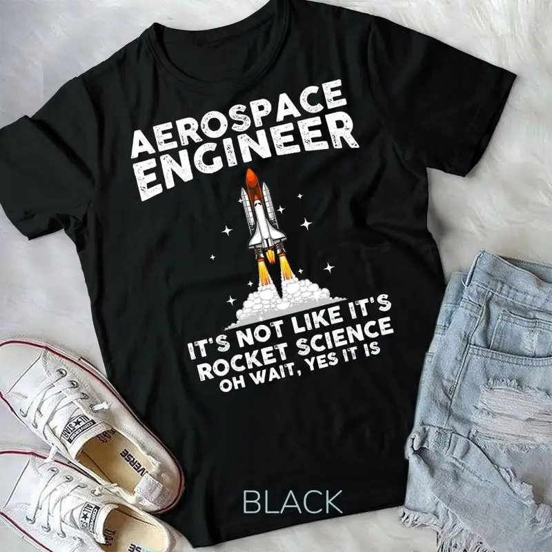 Cool Aerospace Engineer For Men Women Rocket Scientist Space Unisex T shirt