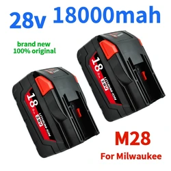 28V 6,0 Ah-18,0 Ah M28 Für Milwaukee batterie li-ion Ersatz Batterie m28 48-11-2830 0730-20 Werkzeug