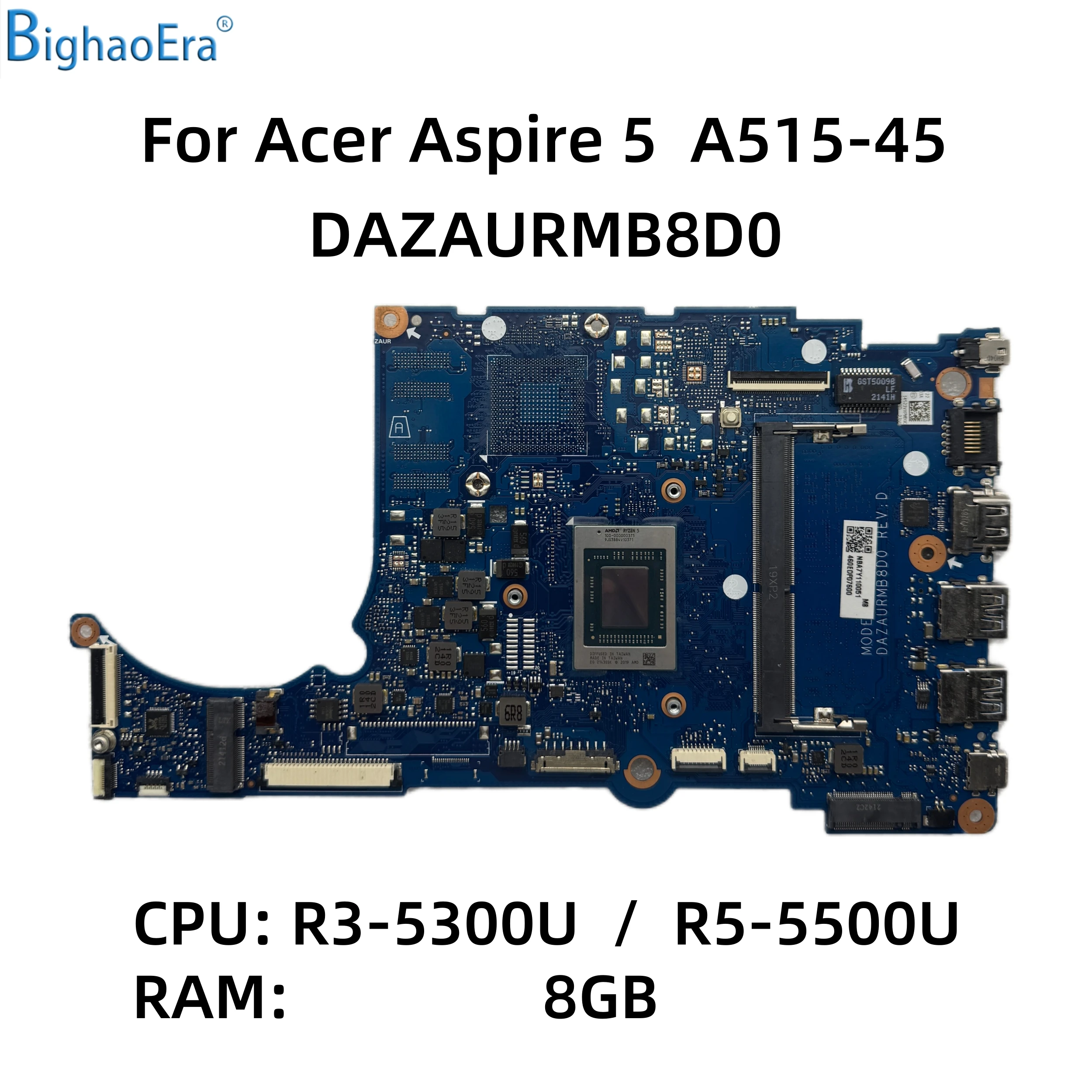 Pour Acer Aspire 5 A515-45 carte mère d'ordinateur portable DAZAURMB8D0 avec R3-5300U R5-5500U CPU 8GB-RAM DDR4 UMA NB.A7Y11.004 NB.A7Y11.005