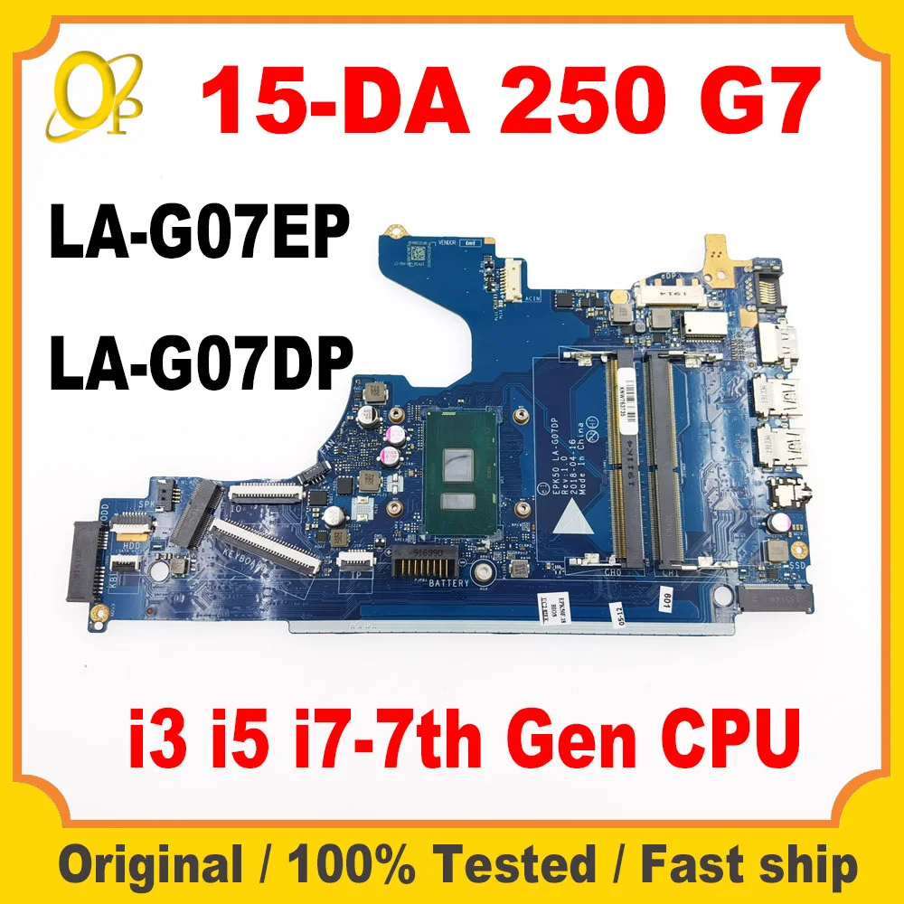 

EPK50 LA-G07EP LA-G07DP для материнской платы ноутбука HP 15-DA 250 G7 i3 i5 i7-7-го поколения Процессор L20373-601 L20374-601 L20369-601 DDR4