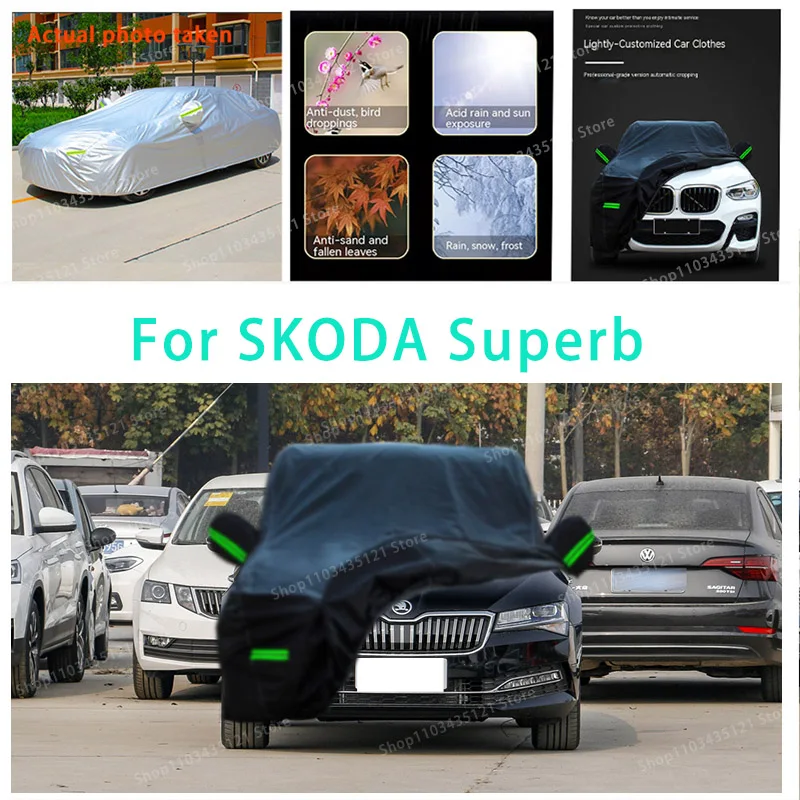 

Для SKODA Superb защита кузова автомобиля, анти-снег, анти-пилинг краски, дождь, вода, пыль, защита от солнца, автомобильная одежда