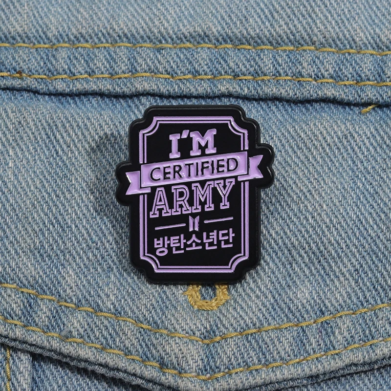 I'M CERTIFIED ARMY Enamel Pins Custom Cartoon Badge of Honor Brooches Lapel Badges Jewelry Gift for Friends