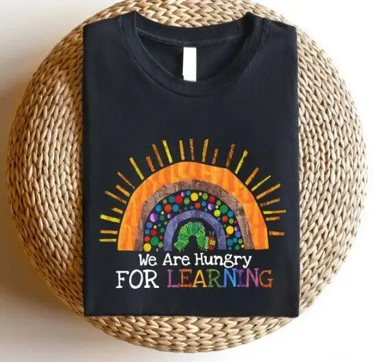 We Are Hungry For Learning Shirt, Back To School Gift, 1st Day Of School, Funny