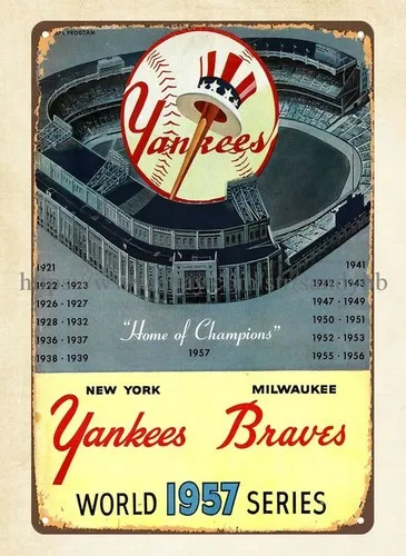baseball 1957 Yankees Braves Yankee World Series sports metal tin sign