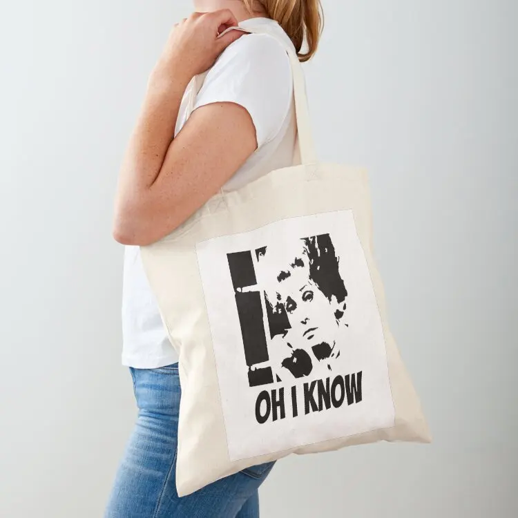 

Oh I Know - Sybil from Fawlty Towers Tote Bag reusable grocery bags tote bag men's tote bag screen Shopper