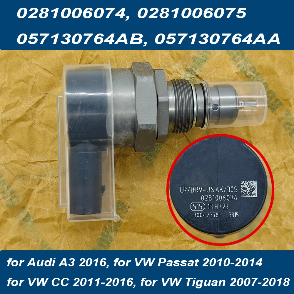 

0281006074 0281006075 Pressure Control Valve Regulator 057130764AB 057130764AA For VW Passat 2010-2014 CC 2011-2016 Audi A3 2016