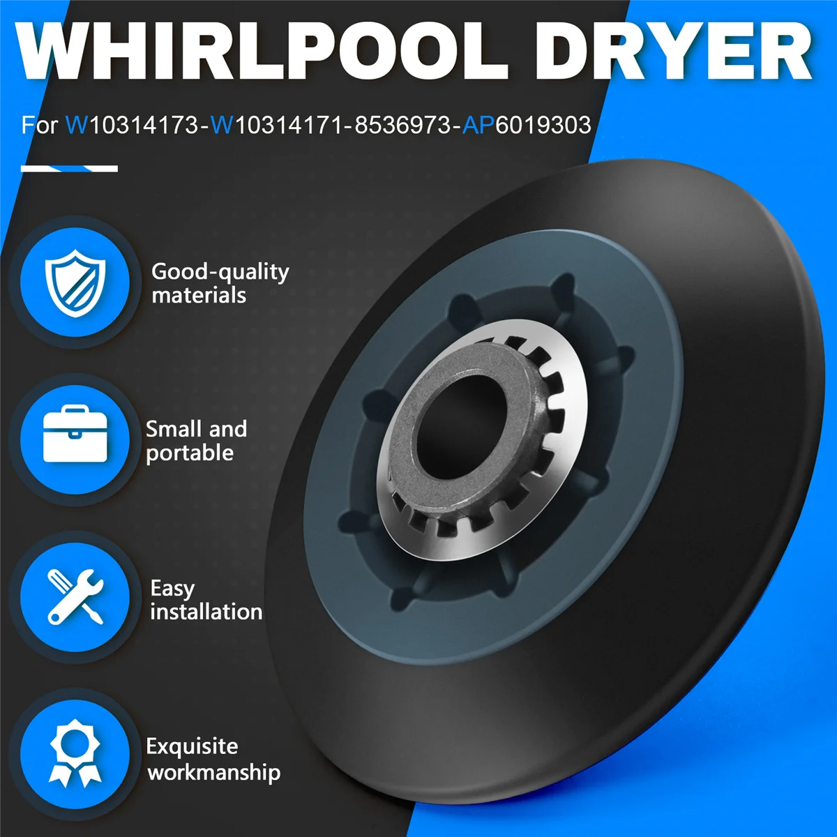 1 Piece Suitable for W10314173 Dryer Drum Wheel Suitable for W10314173 8536973 8536974 AP6019303 PS11752609