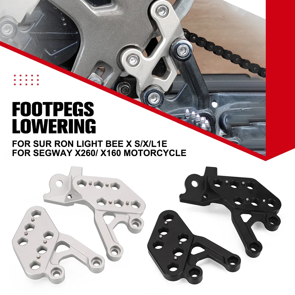 

Foot Peg Footpeg Lowering Move backward Kit Bracket Extenders For Sur Ron Light Bee X S/X/L1E For Segway x260/ X160 Motorcycle