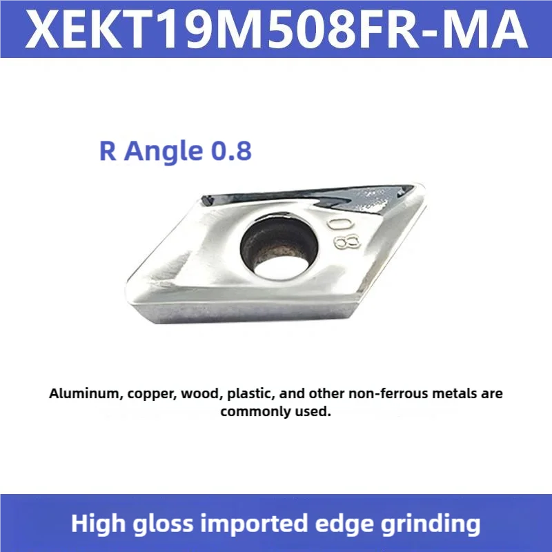 Aluminum cutting insert CNC carbide XEKT19M508FR-MA Copper aluminum alloy slot milling cutter head R0.8 Angle