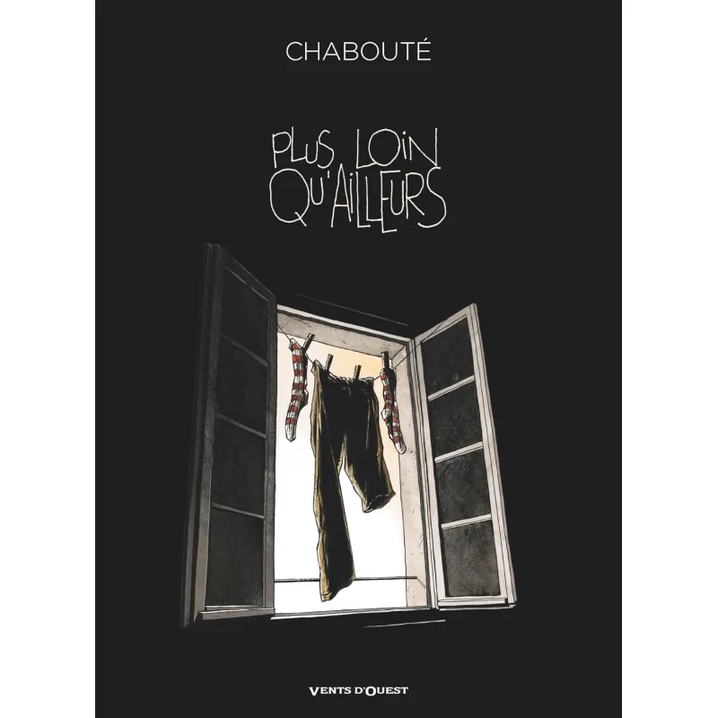 

Plus Loin Quailleurs Christophe Chabout Vents Douest 9782749310015 Book