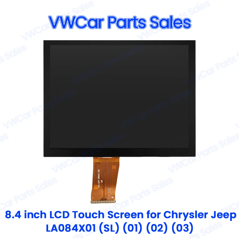 

LA084X01 (SL) (01)(02)(03) 8.4 Inch LCD Display with Capacitor Touch Screen Digitizer for Chrysler Dodge for Jeep VP4R 2017-2021