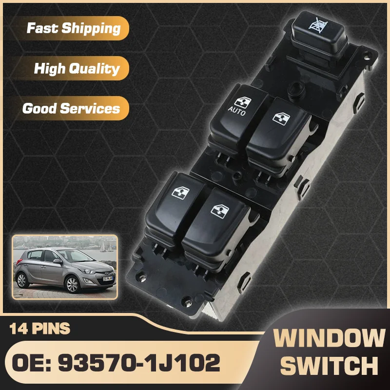 

Auto Down Front Left Car Window Control Switch For Hyundai I20 PB MK1 2008 2009 2010 2011 2012 2013 2014 2015 935701J102 14 Pins