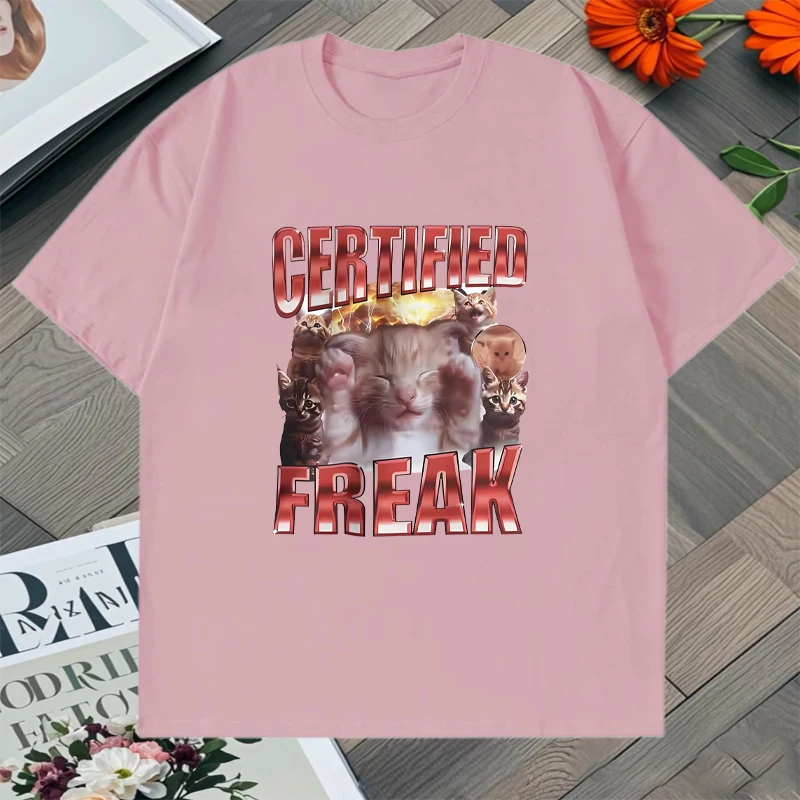 Certified Freak Funny Cute Cat Meme Oversized T Shirt Men Women Humor Animal Graphic Cotton Summer Unisex Short Sleeve T-shirts