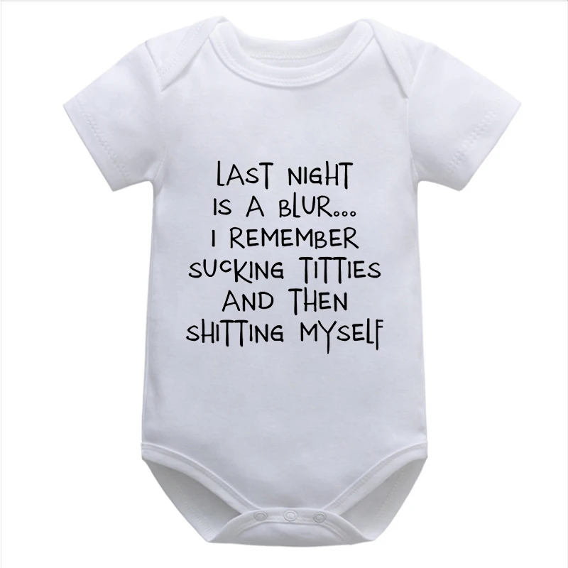 Funny Baby Onesie Last Night Baby Clothes Onesie Funny Newborn Bodysuits Fashion Cotton Baby Shower Gift