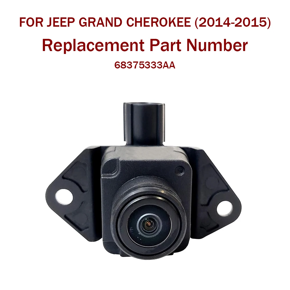 Car Master Tailgaters Replacement rear camera for Jeep Grand Cherokee (2014-2015) Backup Camera OE Part # 68375333AA