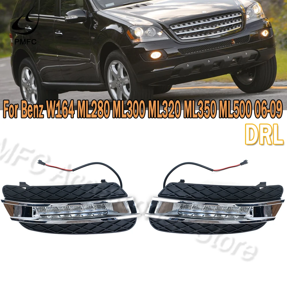 

PMFC 1 Pair DRL For Mercedes Benz ML350 W164 ML280 ML300 ML320 2006 2007 2008 2009 Daytime Running Lights Fog Head Lamp Cover