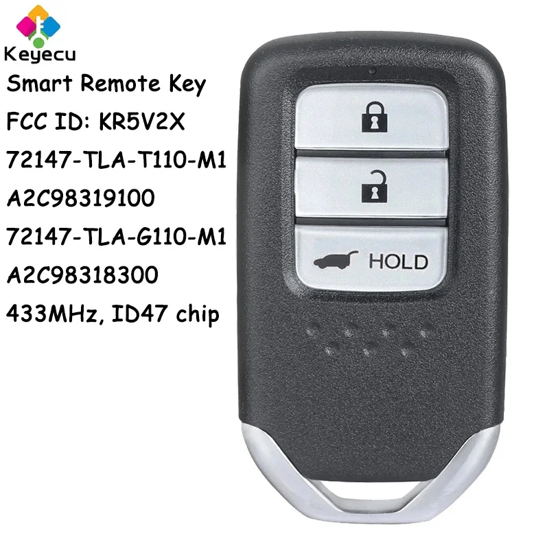 

KEYECU Smart Remote Car Key for Honda CR-V 2015-2018 Fob 3 Buttons 72147-TLA-T110-M1 A2C98319100 72147-TLA-G110-M1 A2C98318300