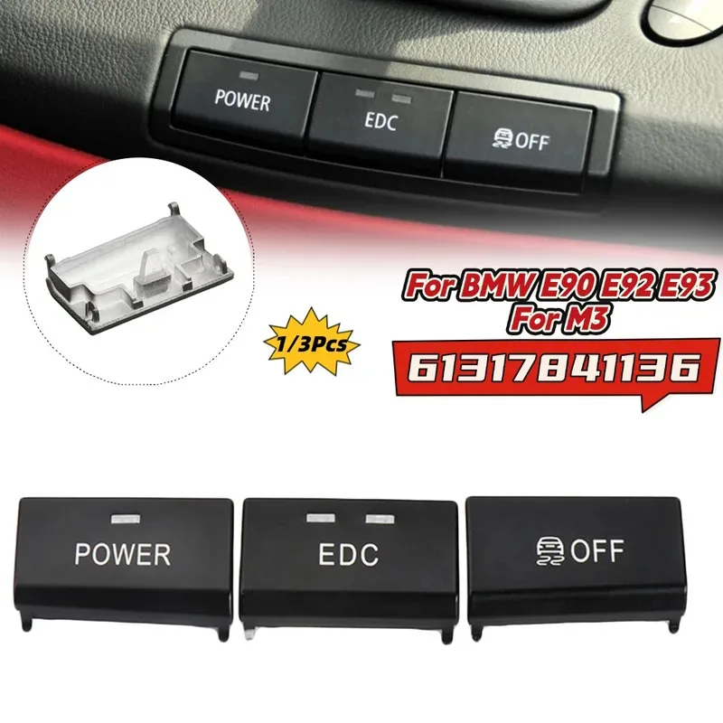 

3 шт. автомобильная центральная консоль, кнопка включения электроэрозионного переключателя для BMW E90 E92 E93 для M3 2005-2012 61317841136, автомобильные аксессуары