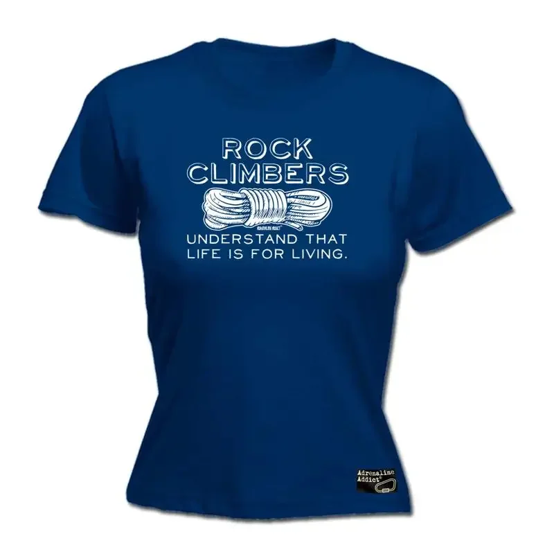 T-shirt drôle pour femmes avec l'inscription « Les grimpeurs comprennent que la vie est...»