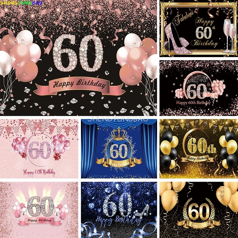

Happy 60th Birthday Photography Backdrops 60 Years Old Woman Man Party Glitter Balloons Sixty Photo Studio Background PP-01