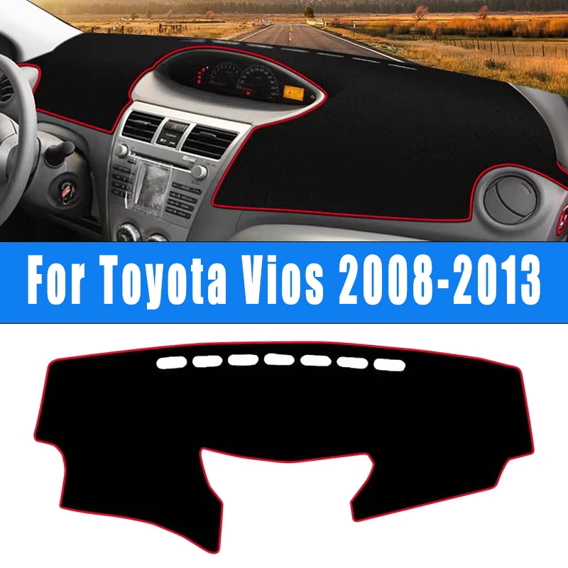 

For Toyota Vios 2008-2013 Car Dashboard Sun Shade Dash Cover Instrument Desk Non-slip Pad Accessories 2012 2011 2010 2009