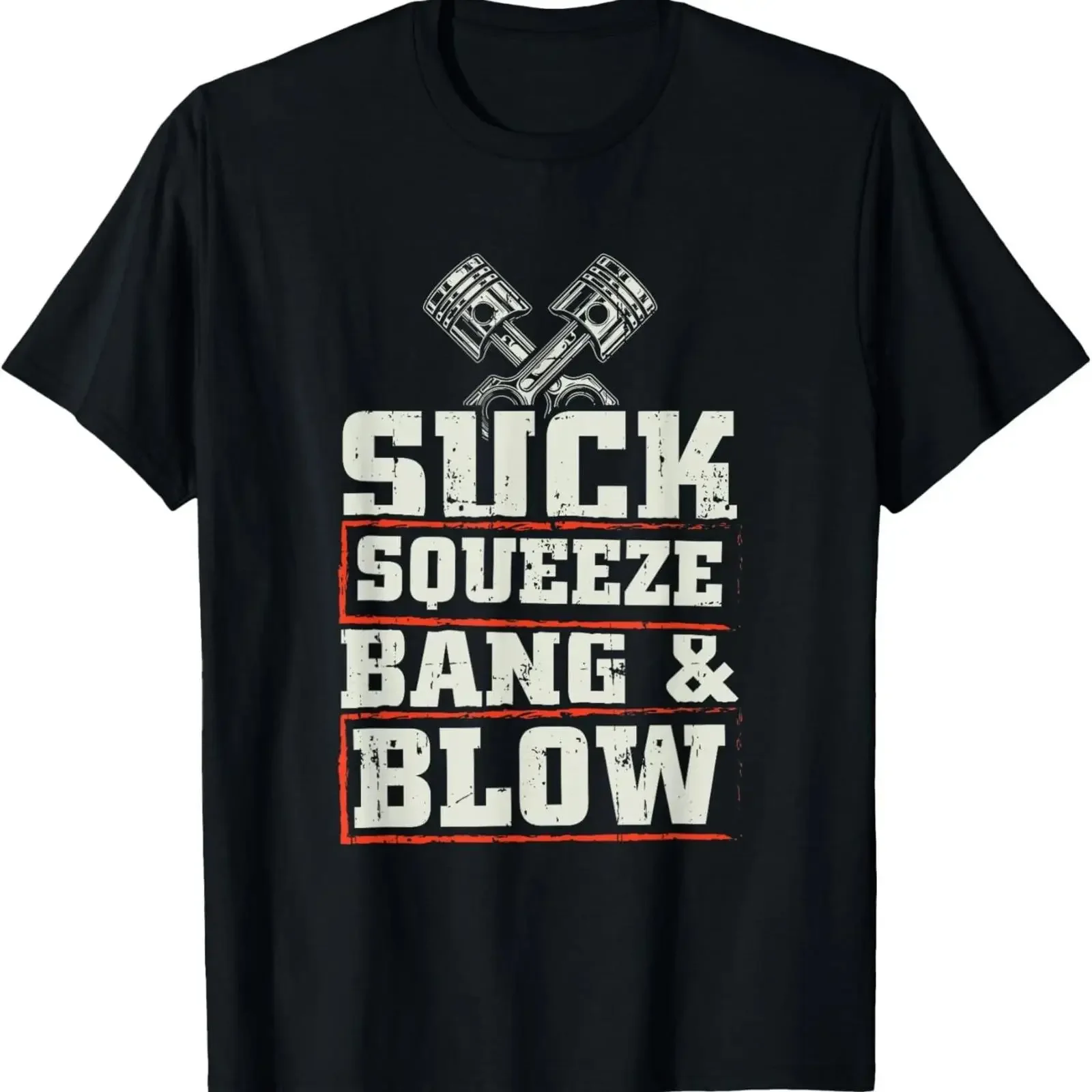 Suck Squeeze Bang Blow Funny Mechanic Car Piston Engine T Shirt vintage Washed Casual fashion graphic Slightly Breathable Soft