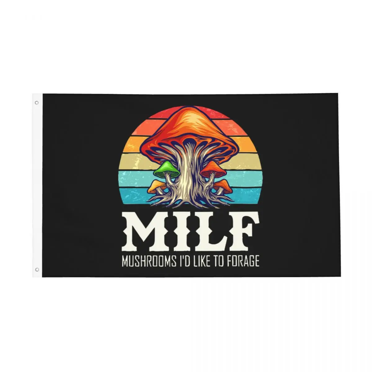 Milf Mushrooms Id Like To Forage Flag Fade Proof Indoor Outdoor Banner Polyester Home Room Dorm Wall Decor