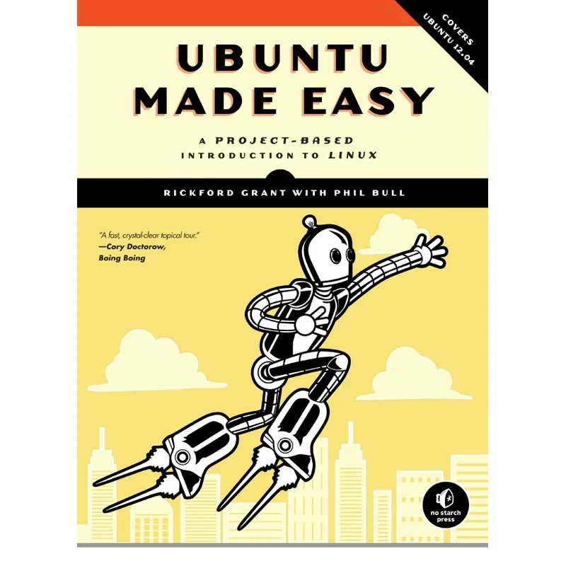 Ubuntu Made Easy A Project-Based Introduction To Linux