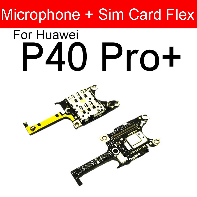 SIM  Card Reader Holder phone Mic Module Connector PCB Board Flex Cable For Huawei P40/P40 Pro/P40 Pro+ Replacement Parts